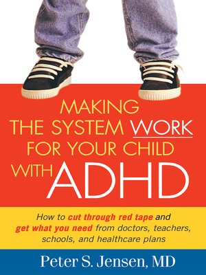 cover image of Making the System Work for Your Child with ADHD